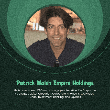 Patrick Walsh Empire Holdings GIF