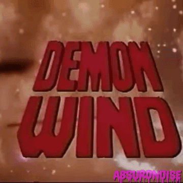 Demon Wind Horror Movies GIF by absurdnoise