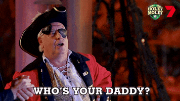 Whos Your Daddy Pirate GIF by Channel 7