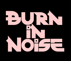 Psytrance GIF by Burn in Noise