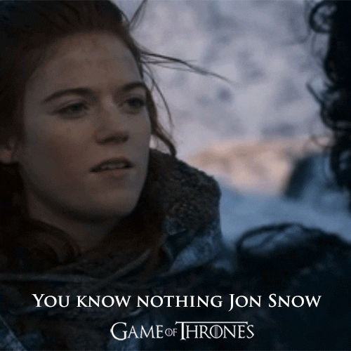 Rose leslie you know nothing by Game of Thrones