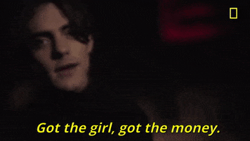 season 1 got the girl got the money GIF by National Geographic Channel