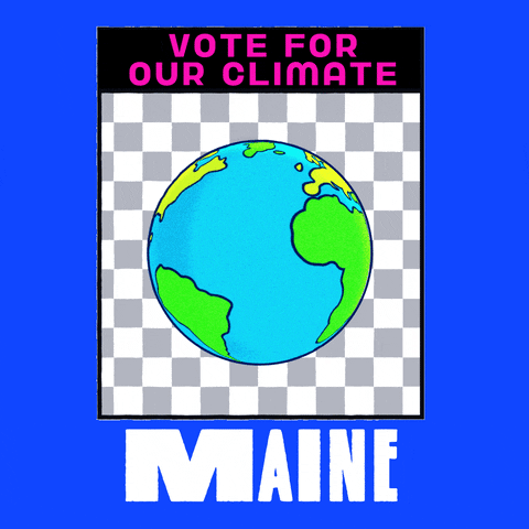 Digital art gif. Earth spins in front of a grey and white checkered background framed in a bright blue box. Text, “Vote for the climate. Maine.”