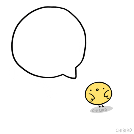 Illustrated gif. A little round yellow bird stands with its wings to its side. A text bubble above its head says simply, "You got this."