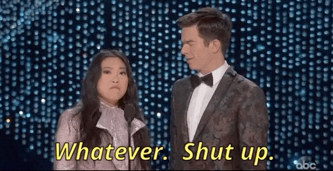 Whatever Shut Up Gifs Get The Best Gif On Giphy