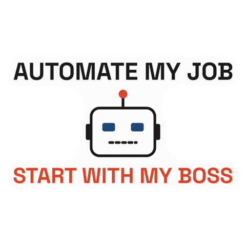 Automate My Boss Sticker by style2