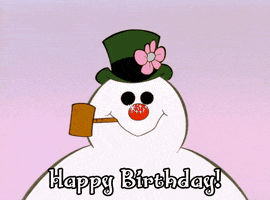 Cartoon gif. Frosty the Snowman smiles with a corncob pipe and says "happy birthday."