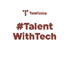 Talent With Tech Sticker by Telefonica Tech