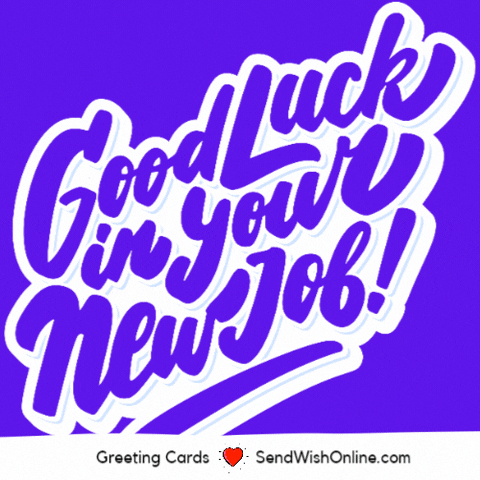 New Job Good Luck GIF by sendwishonline.com