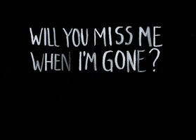 miss me black and white GIF