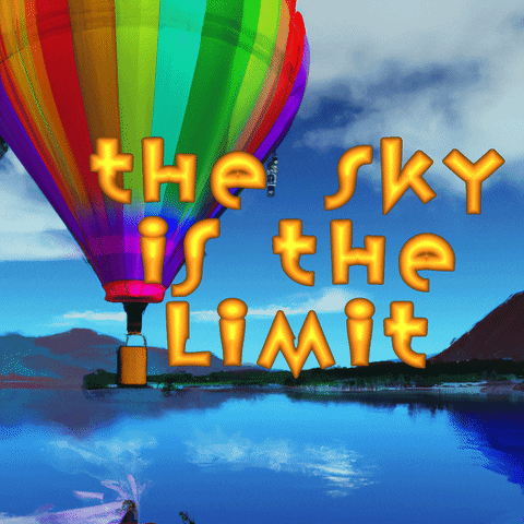Sky Is The Limit Typography GIF