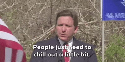 Chill Out Desantis GIF by GIPHY News