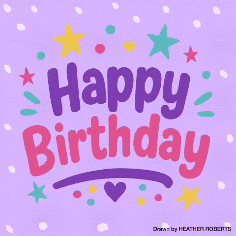 Happy Birthday GIF by Heather Roberts