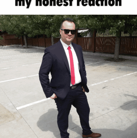 My Honest Reaction GIF
