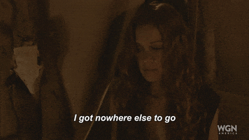 nowhere else to go wgn america GIF by Outsiders