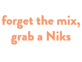 Forget The Mix Grab A Niks Sticker by Niks Vodka Soda