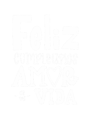 Feliz Cumple Amor De Mi Vida Sticker by Emilia Desert