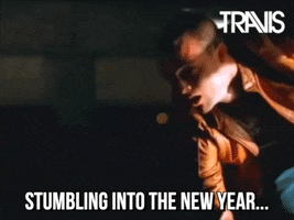 Stumbling New Year GIF by Travis