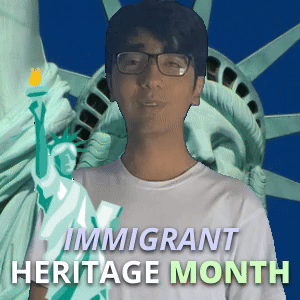 Immigrant Heritage Month