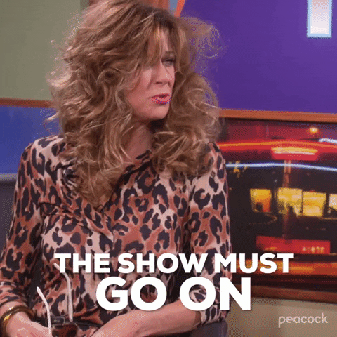 The Show Must Go On Gifs Get The Best Gif On Giphy