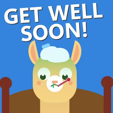 Sick Get Well Soon GIF by WorkplaceBuddy