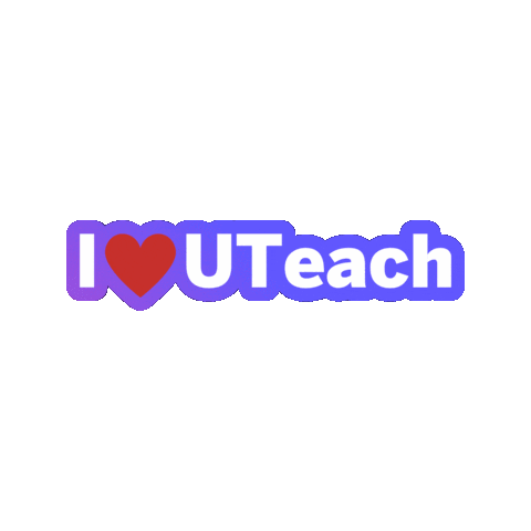 Education Love Sticker by UTeach Institute