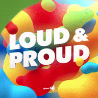 Loud And Proud Pride GIF by Glaad