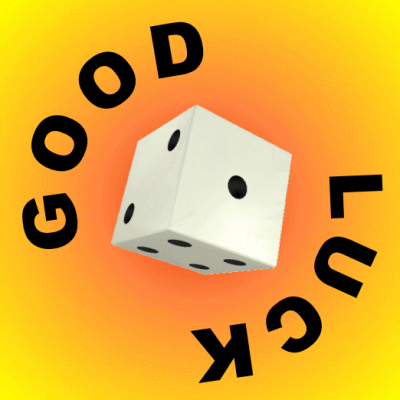 Digital art gif. White and black game die spins as text circles around it. Text, “Good Luck.”