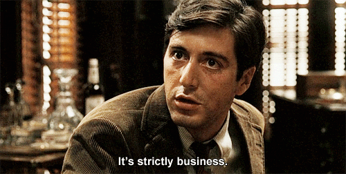 Image result for godfather it's strictly business gif