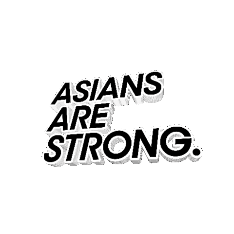 Asians Are Strong Sticker