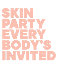 skin party go to