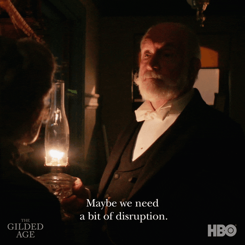 Man saying "Maybe we need a bit of disruption"