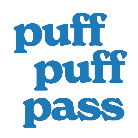 Puff Puff Pass, Cannabis 
