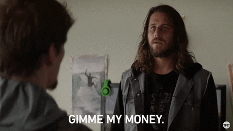 Gimme-my-money GIFs - Get the best GIF on GIPHY