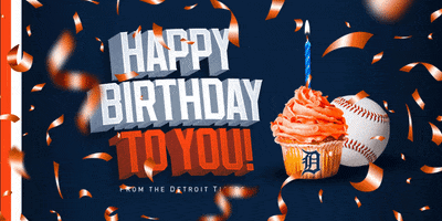 Happy Birthday Love GIF by Detroit Tigers