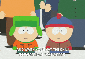 warning stan marsh GIF by South Park 