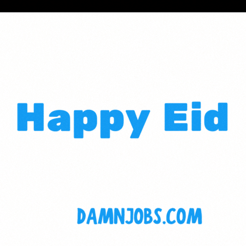 Eid Al Fitr GIF by Damnjobs