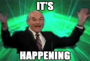 Its Happening Ron Paul GIF