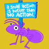 Small Action, Big Results