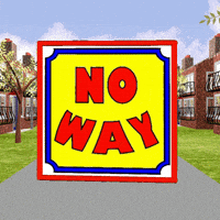 I Dont Think So No Way GIF