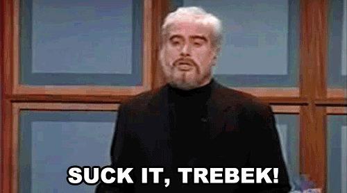 Suck It Trebek GIFs - Find & Share on GIPHY