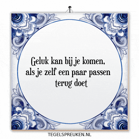 Moment Nl GIF by Tegelspreuken.nl