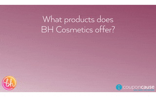 Faq Bh Cosmetics GIF by Coupon Cause