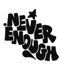 neverenoughskate neverenough neverenoughskateboards neverenoughstreetstore Sticker