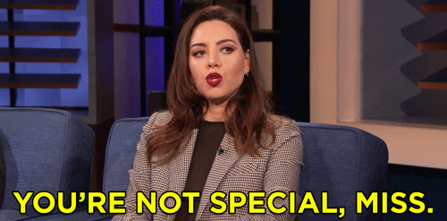 youre not special aubrey plaza GIF by Team Coco