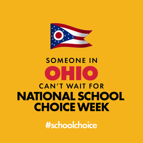SchoolChoiceWeek giphyupload education oh ohio GIF