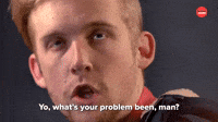 What's Your Problem?