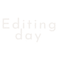 Editing Day Sticker by bysief