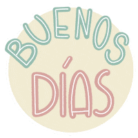 Good Morning Buenos Dias Sticker by M&M Petit Soupirs