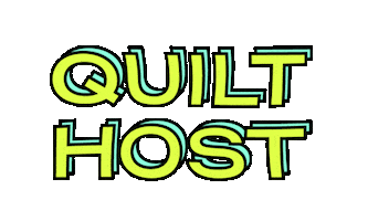 Host Hosting Sticker by Quilt